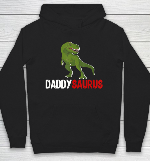 Father gift shirt Daddy Dinosaur tee Daddysaurus Fathers Day Matching Apparel T Shirt Hoodie