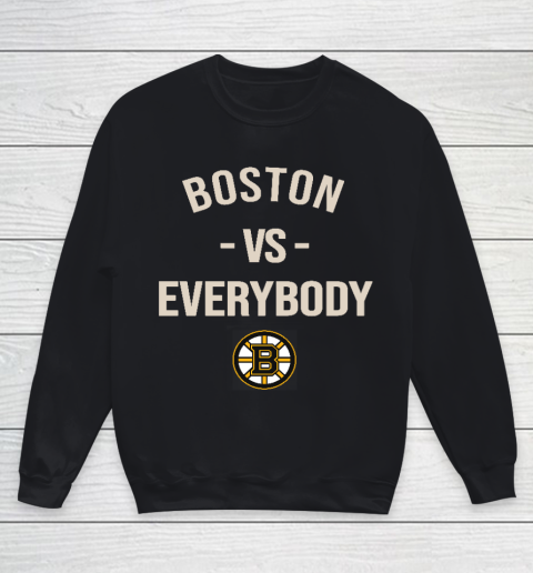 Boston Bruins Vs Everybody Youth Sweatshirt