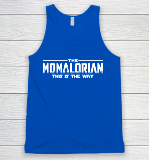 The Momalorian Mother's Day 2020 This is the Way Tank Top 4