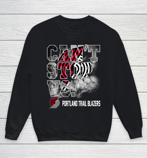 NBA Portland Trail Blazers Basketball Can't Stop Vs Youth Sweatshirt