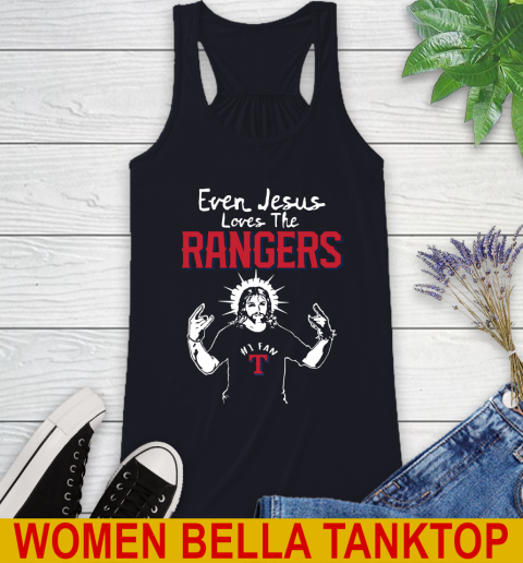 Texas Rangers MLB Baseball Even Jesus Loves The Rangers Shirt Racerback Tank 8