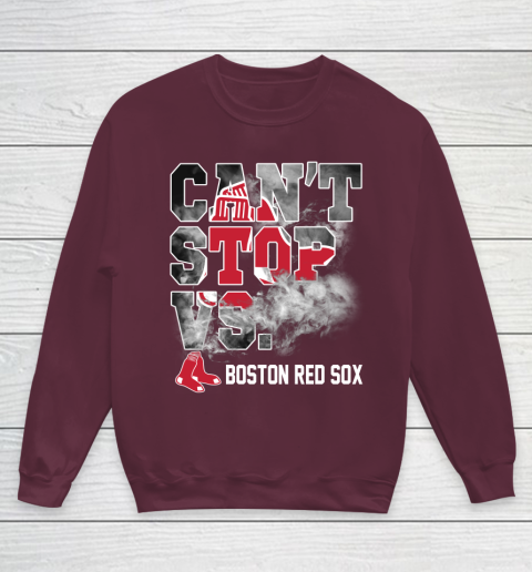 MLB Boston Red Sox Baseball Can't Stop Vs Boston Red Sox Youth Sweatshirt 4