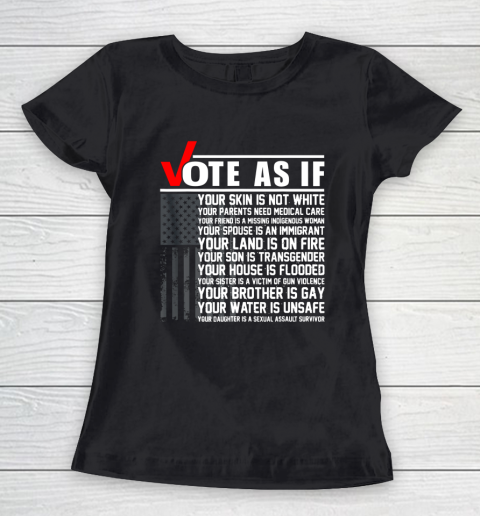 Vote As If Your Skin Is Not White Vote Blue Women's T-Shirt