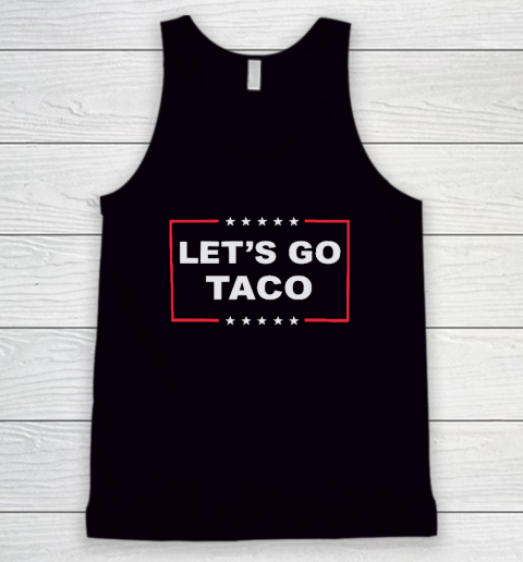 Let's Go Taco Tank Top