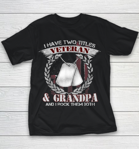 I Am An Air Force Veteran Grandpa And I Rock (2) Youth T-Shirt
