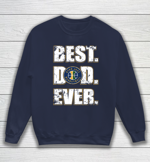 NBA Utah Jazz Basketball Best Dad Ever Family Shirt Sweatshirt 2