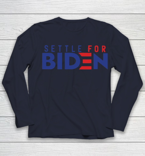 Settle For Biden Shirt 116