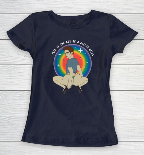 This Is The Ass Of A Killer Bella Women's T-Shirt 3