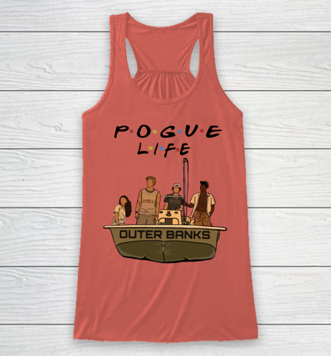 Pogue Life Shirt Outer Banks Friends Racerback Tank 2