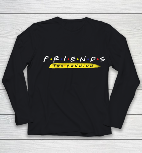 Friends The Reunion 2021 Funny Movies Lover Youth Long Sleeve