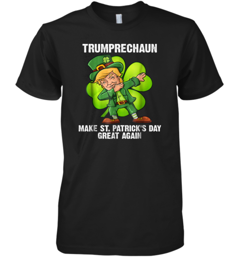 Dabbing Trumprechaun St Patricks Day Clover Funny T Premium Men's T-Shirt