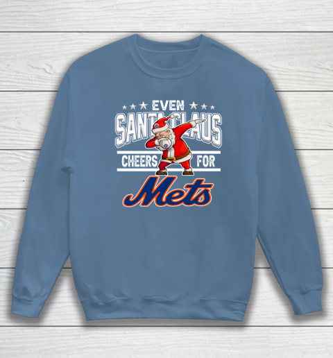 New York Mets Even Santa Claus Cheers For Christmas MLB Sweatshirt 6