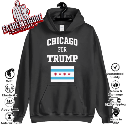 Chicago For Trump Hoodie