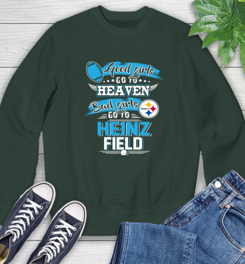 Pittsburgh Steelers NFL Bad Girls Go To Heinz Field Shirt Sweatshirt 12