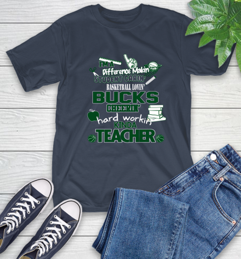 Milwaukee Bucks NBA I'm A Difference Making Student Caring Basketball Loving Kinda Teacher T-Shirt 3