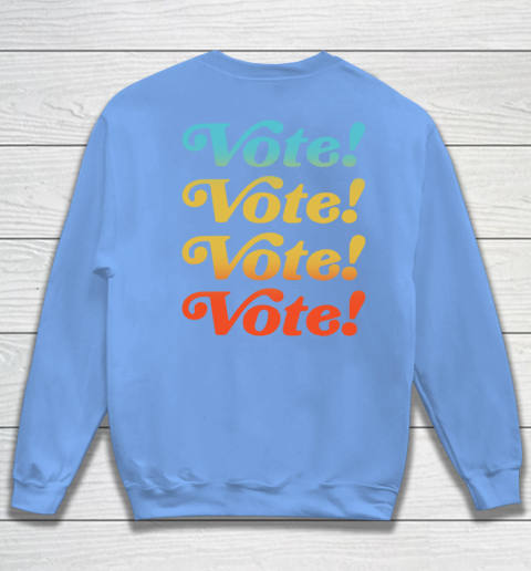 Dont Trip Vote Shirt - Harry Styles Vote (print in front and back) Sweatshirt 15