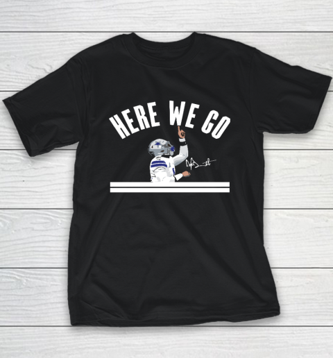 Dak Prescott Cowboys Here We Go Youth T-Shirt