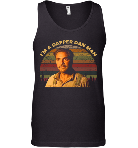Im Dapper Dan Man O Brother Where Art Thou Vintage Tank Top
