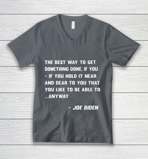 Funny Joe Biden Anyway Quote Speech 2021 Press Conference V-Neck T-Shirt 4
