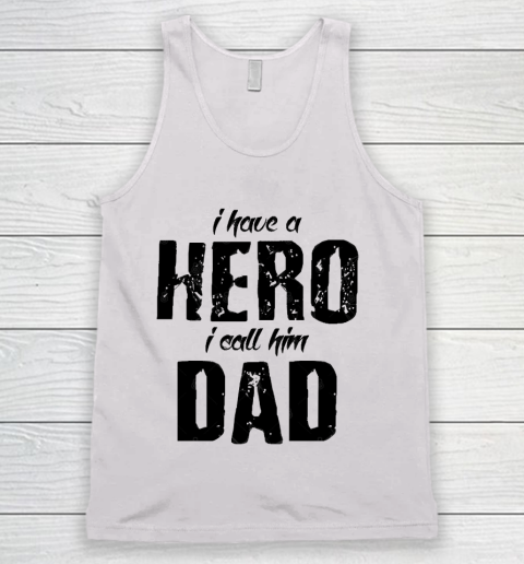 Father's Day Funny Gift Ideas Apparel  Hero Called Dad Tank Top