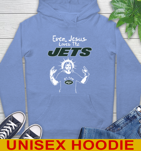New York Jets NFL Football Even Jesus Loves The Jets Shirt Hoodie 11
