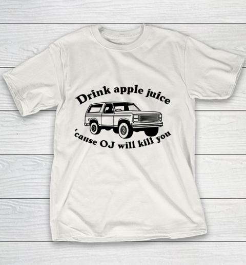Drink Apple Juice Youth T-Shirt