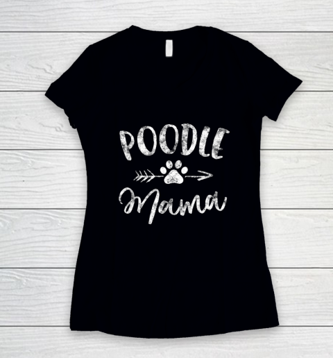 Dog Mom Shirt Poodle Mama Shirt Poodle Lover Owner Gifts Dog Mom Women's V-Neck T-Shirt