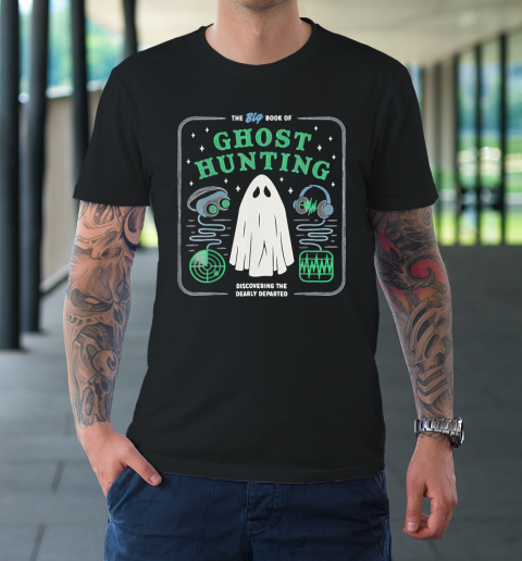 The Big Book of Ghost Hunting Funny Halloween T-Shirt
