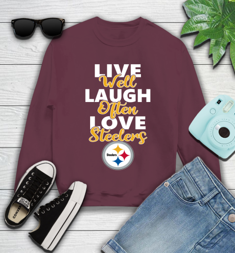 NFL Football Pittsburgh Steelers Live Well Laugh Often Love Shirt Youth Sweatshirt 3