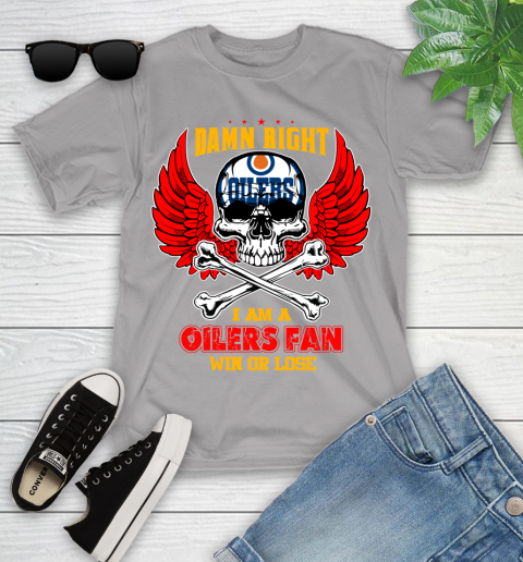 NHL Damn Right I Am A Edmonton Oilers Win Or Lose Skull Hockey Sports Youth T-Shirt 4