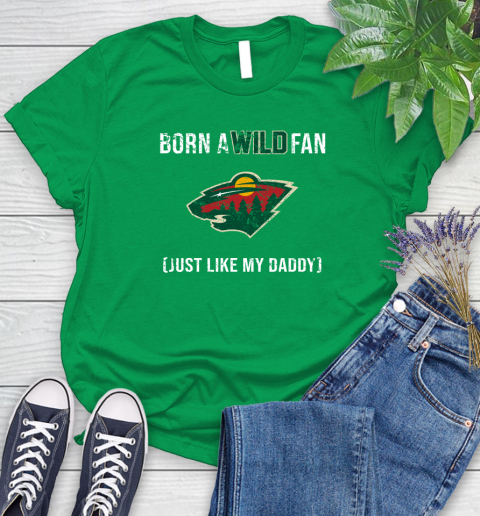 NHL Minnesota Wild Hockey Loyal Fan Just Like My Daddy Shirt Women's T-Shirt 7