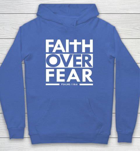Faith Over Fear Christian Bible Verse Scripture Hoodie 6