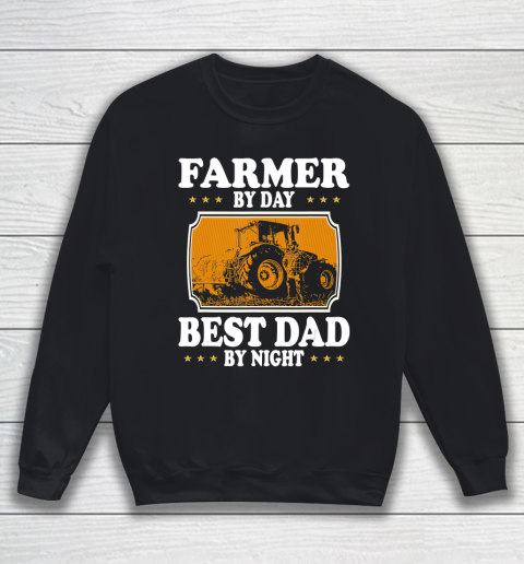 Father gift shirt Vintage Farmer by day best Dad by night lovers gifts father T Shirt Sweatshirt