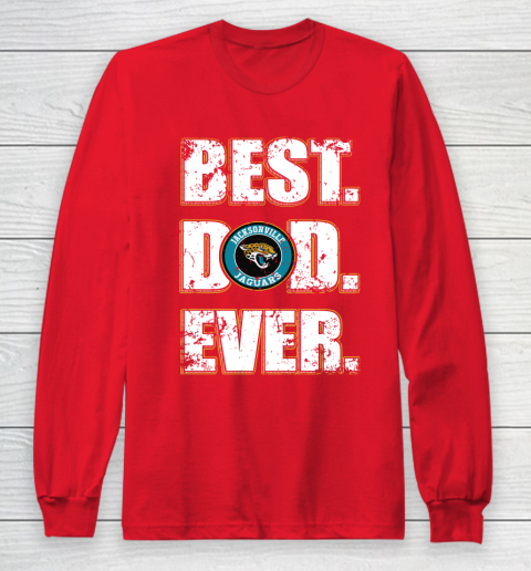 NFL Jacksonville Jaguars Football Best Dad Ever Family Shirt Long Sleeve T-Shirt 7