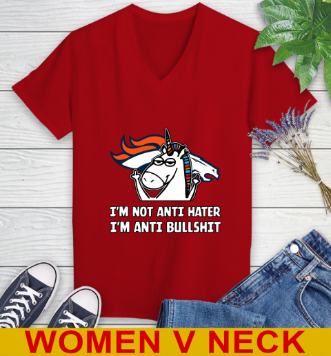 Denver Broncos NFL Football Unicorn I'm Not Anti Hater I'm Anti Bullshit Women's V-Neck T-Shirt 12