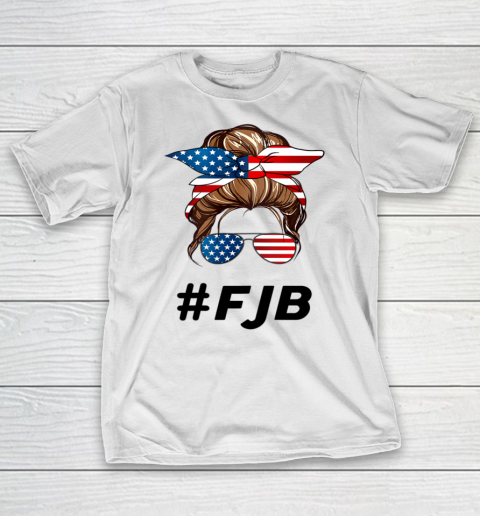 #FJB Womens Pro America FJB Do Not Comply FJB Patriot Messy Bun T-Shirt