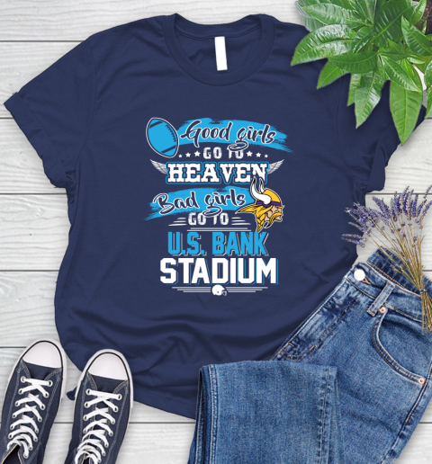 Minnesota Vikings NFL Bad Girls Go To U.S Bank Stadium Shirt Women's T-Shirt 14