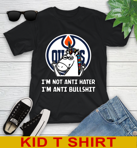Edmonton Oilers NHL Hockey Unicorn I'm Not Anti Hater I'm Anti Bullshit Youth T-Shirt 2