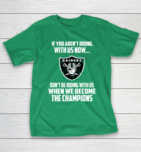NFL Oakland Raiders Football We Become The Champions T-Shirt 5