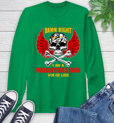 NHL Damn Right I Am A Nashville Predators Win Or Lose Skull Hockey Sports Long Sleeve T-Shirt 8