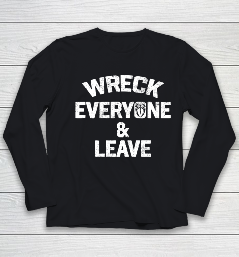 Roman Reigns Wreck Everyone and Leave Youth Long Sleeve