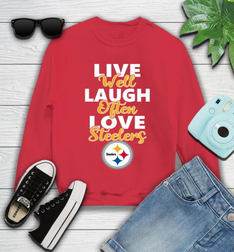 NFL Football Pittsburgh Steelers Live Well Laugh Often Love Shirt Youth Sweatshirt 6