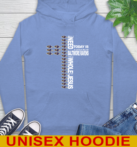 NFL All I Need Today Is A Little Bit Of Baltimore Ravens Shirt Hoodie 11