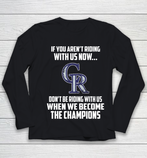 MLB Colorado Rockies Baseball We Become The Champions Youth Long Sleeve