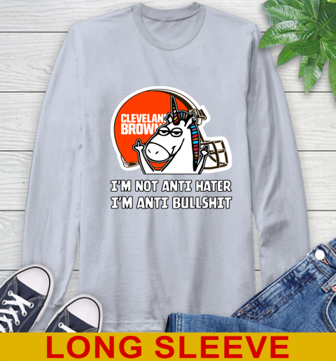 Cleveland Browns NFL Football Unicorn I'm Not Anti Hater I'm Anti Bullshit Long Sleeve T-Shirt 6