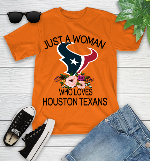 NFL Just A Woman Who Loves Houston Texans Football Sports Youth T-Shirt 4