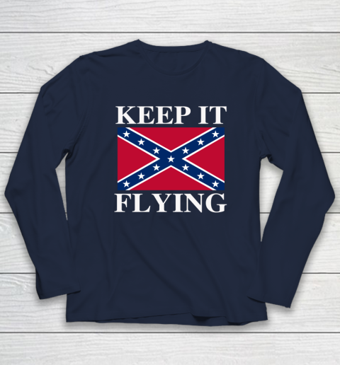 Keep It Flying Confederate Flag Long Sleeve T-Shirt 2