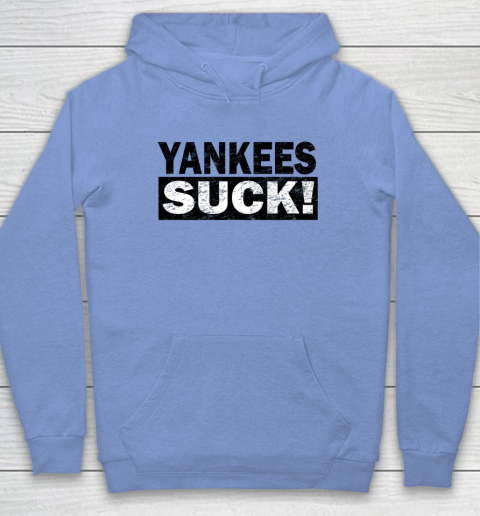 Yankees Suck Hoodie 7