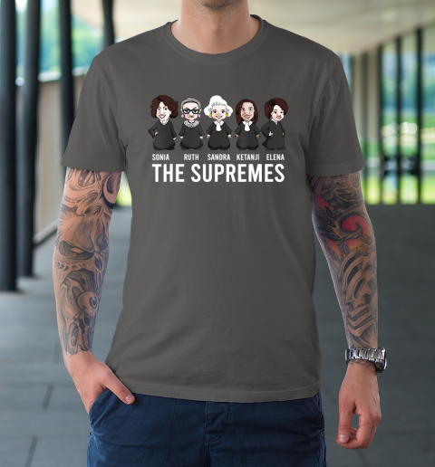 The Supremes Elena Sandra Ruth Sonia Ketanji T Shirt