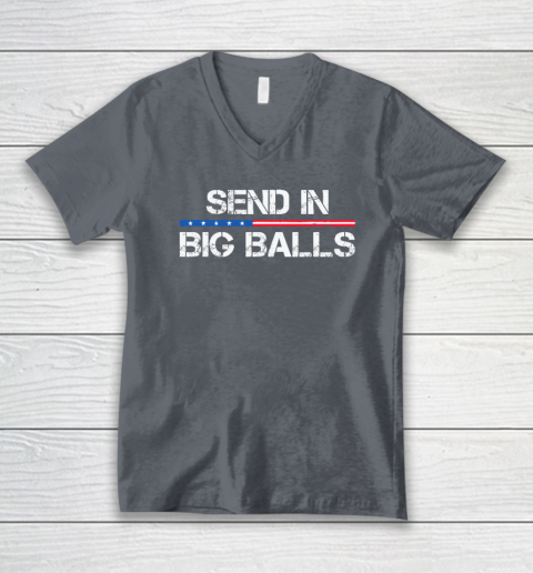 Send In Big Balls V-Neck T-Shirt 3